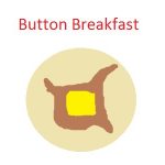 Button Breakfast