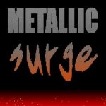 Metalic Surge